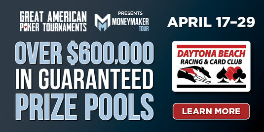 The Moneymaker Tour Returns to Daytona Beach April 17 - 29!